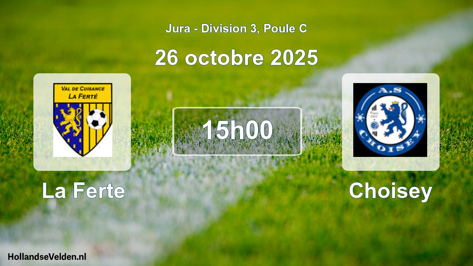 Geplande wedstrijd: La Ferte - Choisey (26 oktober 2025)