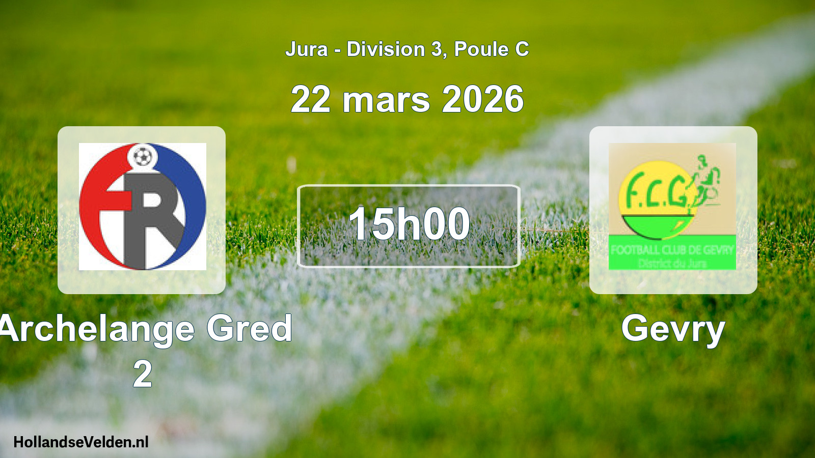 Scheduled Match: Archelange Gred 2 - Gevry (22 March 2026)