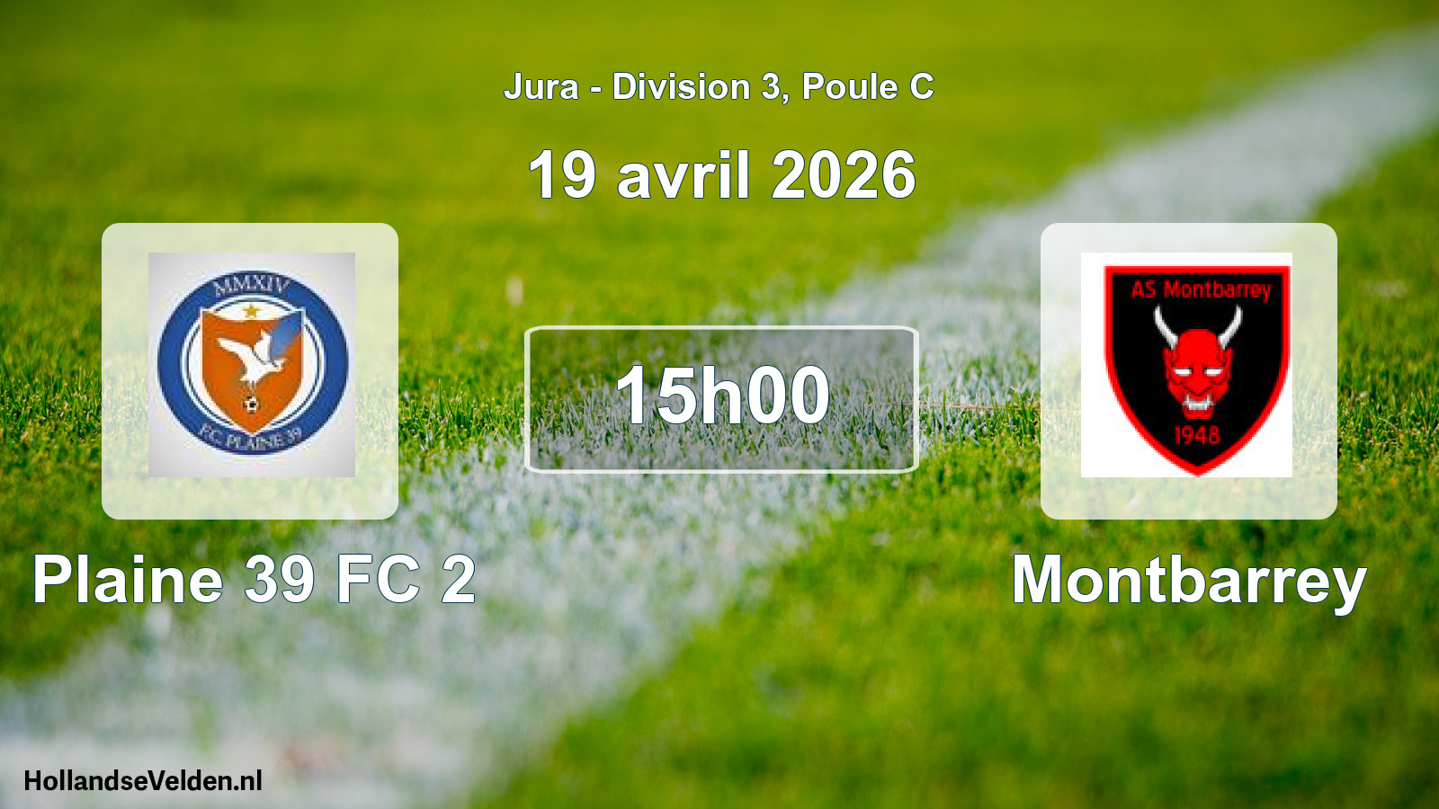 Match programmé: Plaine 39 FC 2 - Montbarrey (19 avril 2026)