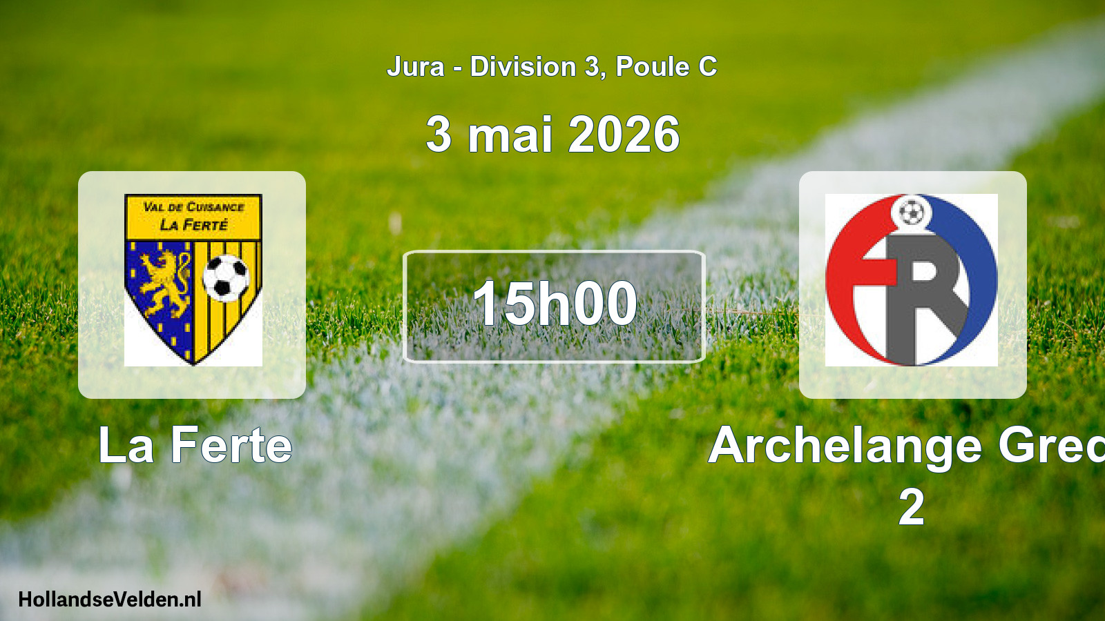 Match programmé: La Ferte - Archelange Gred 2 (3 mai 2026)