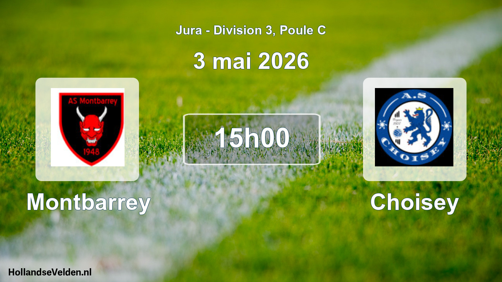 Geplande wedstrijd: Montbarrey - Choisey (3 mei 2026)