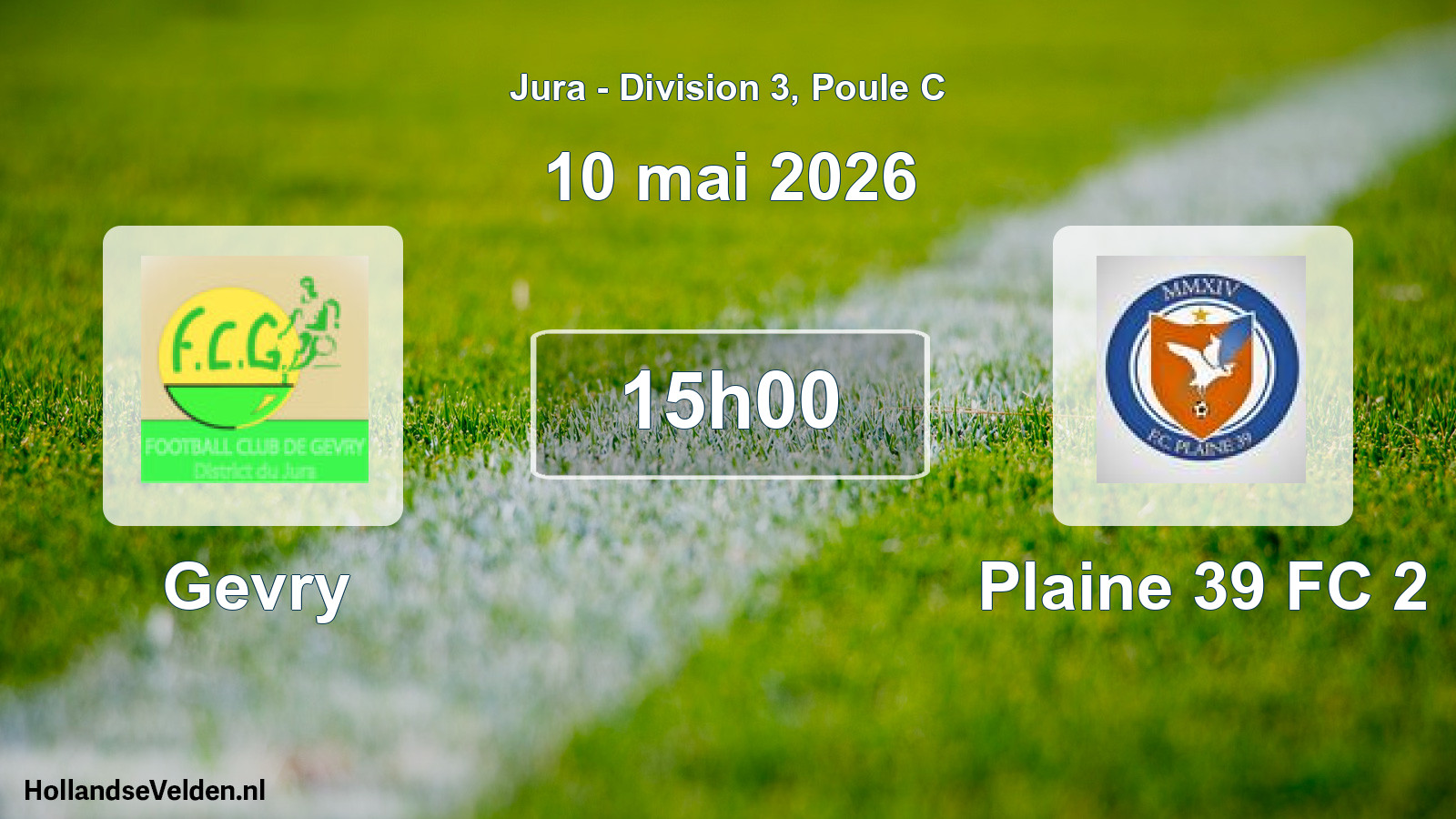 Geplande wedstrijd: Gevry - Plaine 39 FC 2 (10 mei 2026)