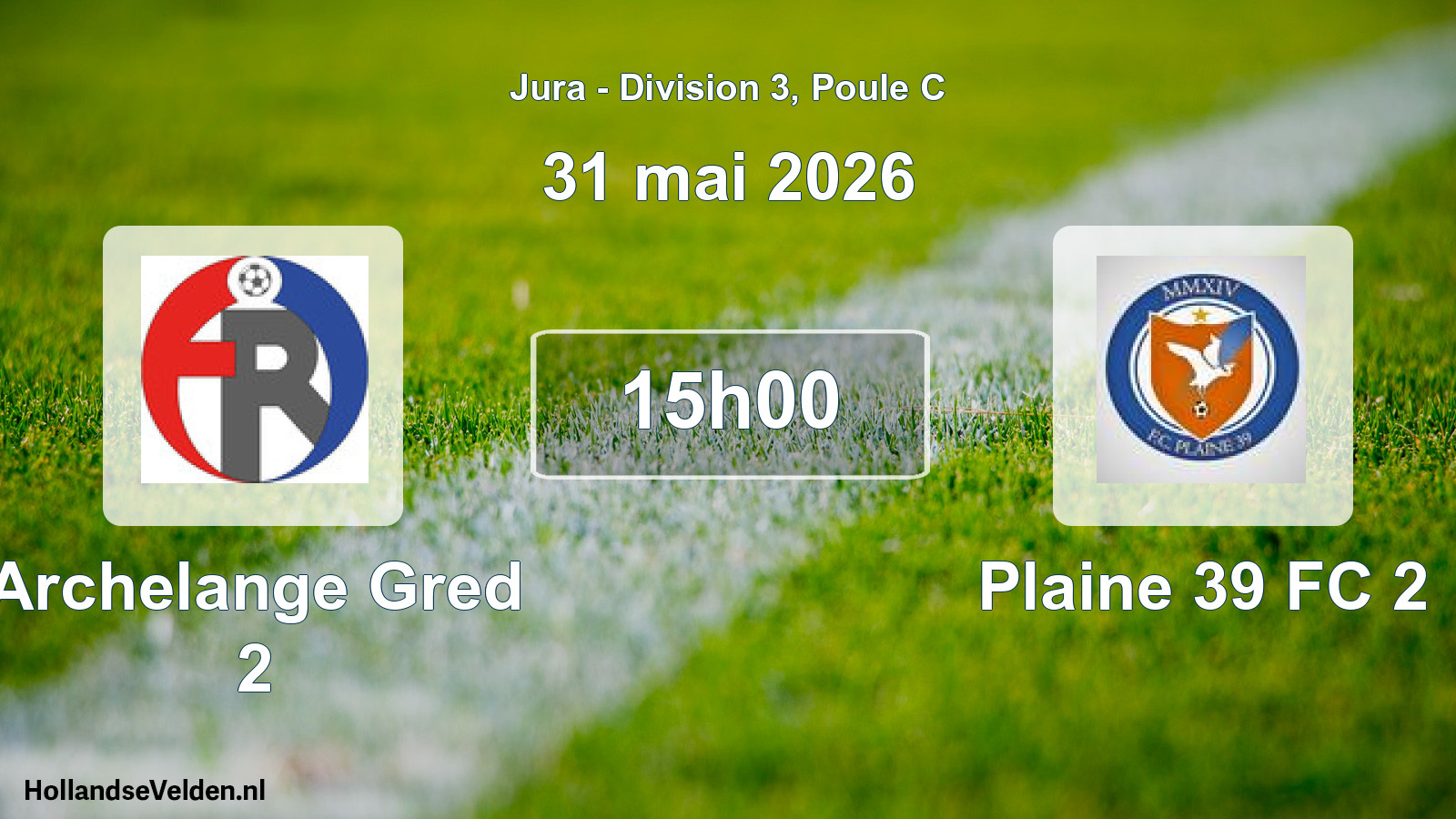 Geplande wedstrijd: Archelange Gred 2 - Plaine 39 FC 2 (31 mei 2026)