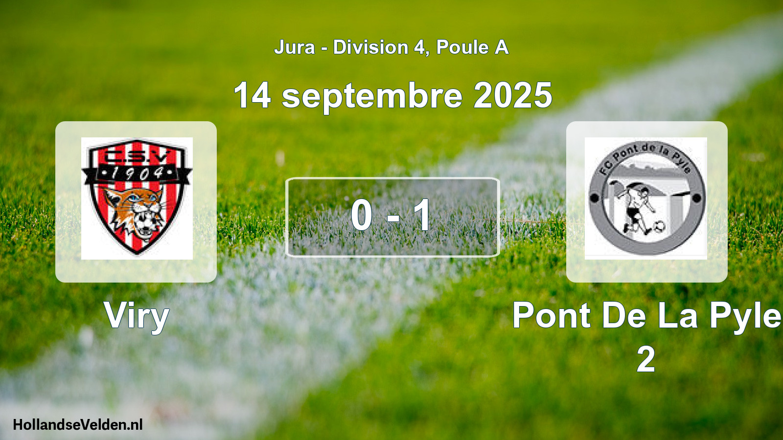 Match joué: Viry - Pont De La Pyle 2 0 - 1 (14 septembre 2025)
