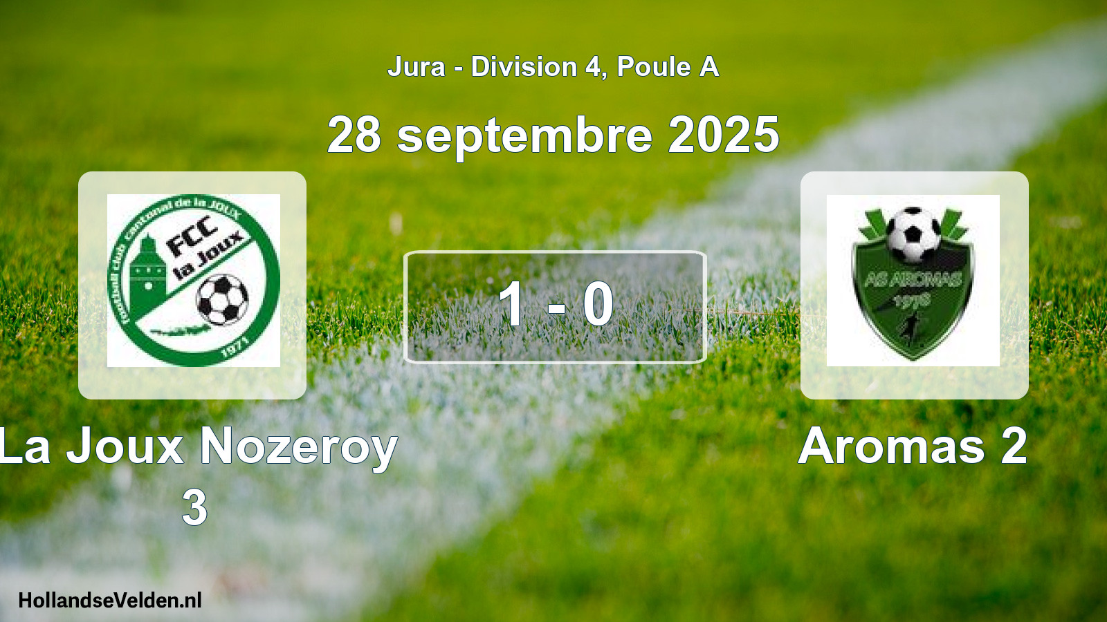Match joué: La Joux Nozeroy 3 - Aromas 2 1 - 0 (28 septembre 2025)