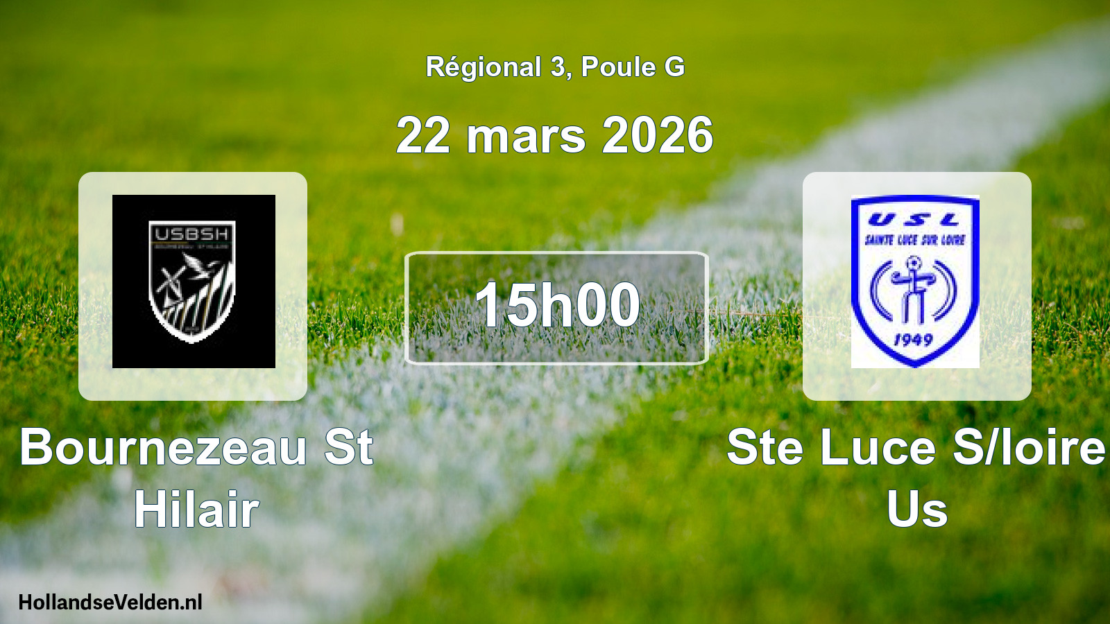 Geplande wedstrijd: Bournezeau St Hilair - Ste Luce S/loire Us (22 maart 2026)