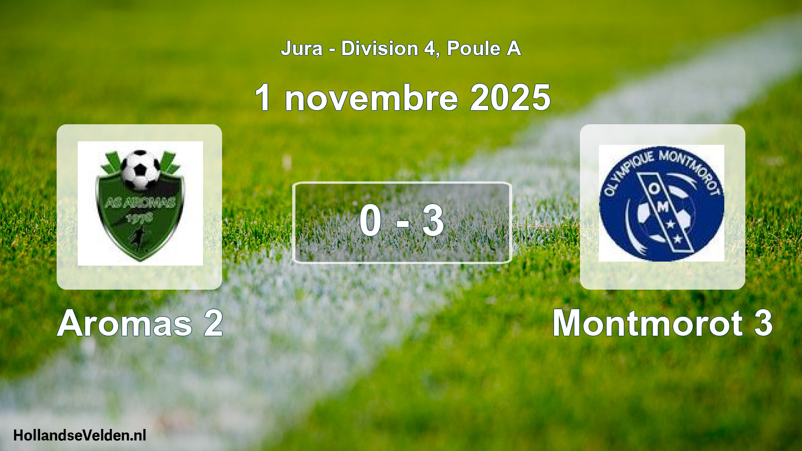 Total number of matches played: Aromas 2 - Montmorot 3 0 - 3 (1 November 2025)