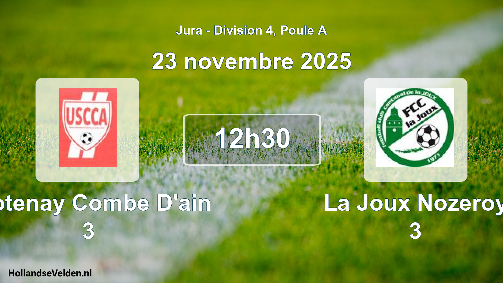 Geplande wedstrijd: Crotenay Combe D'ain 3 - La Joux Nozeroy 3 (23 november 2025)