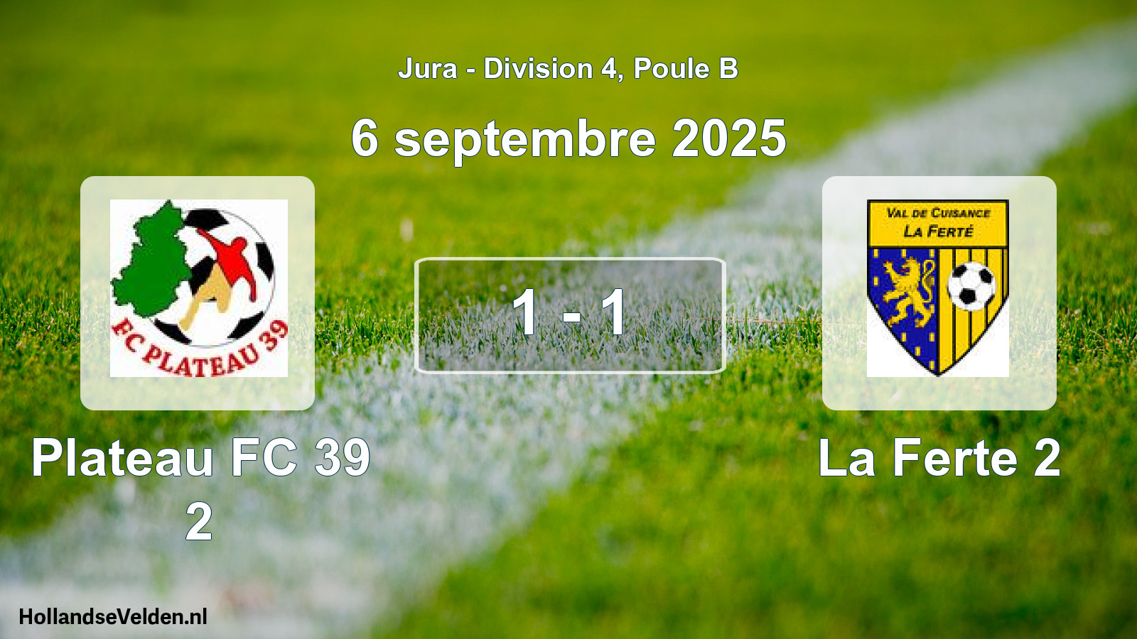 Match joué: Plateau FC 39 2 - La Ferte 2 1 - 1 (6 septembre 2025)