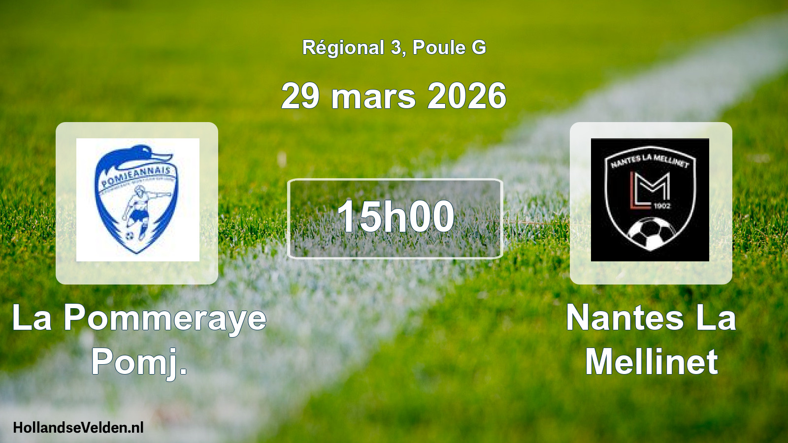Geplande wedstrijd: La Pommeraye Pomj. - Nantes La Mellinet (29 maart 2026)