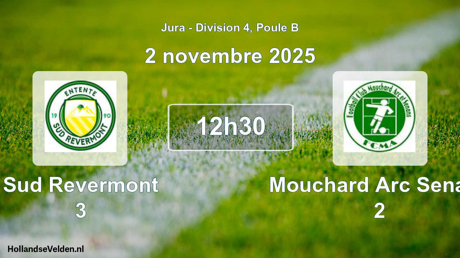 Scheduled Match: Sud Revermont 3 - Mouchard Arc Senans 2 (2 November 2025)