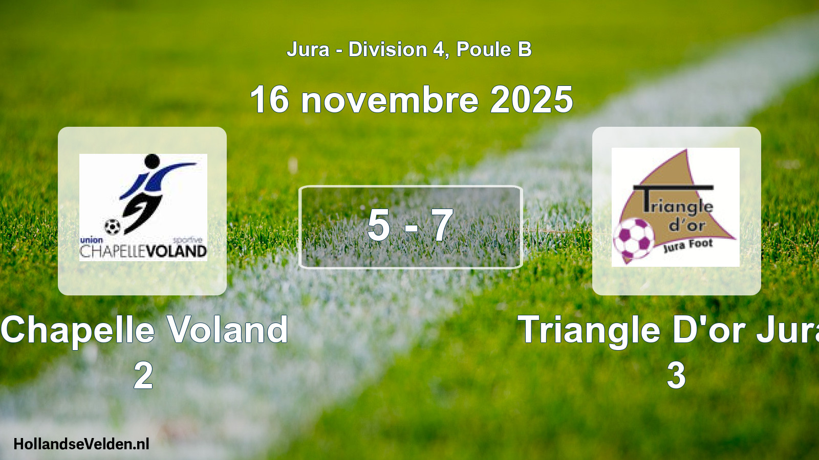 Total number of matches played: Chapelle Voland 2 - Triangle D'or Jura 3 5 - 7 (16 November 2025)