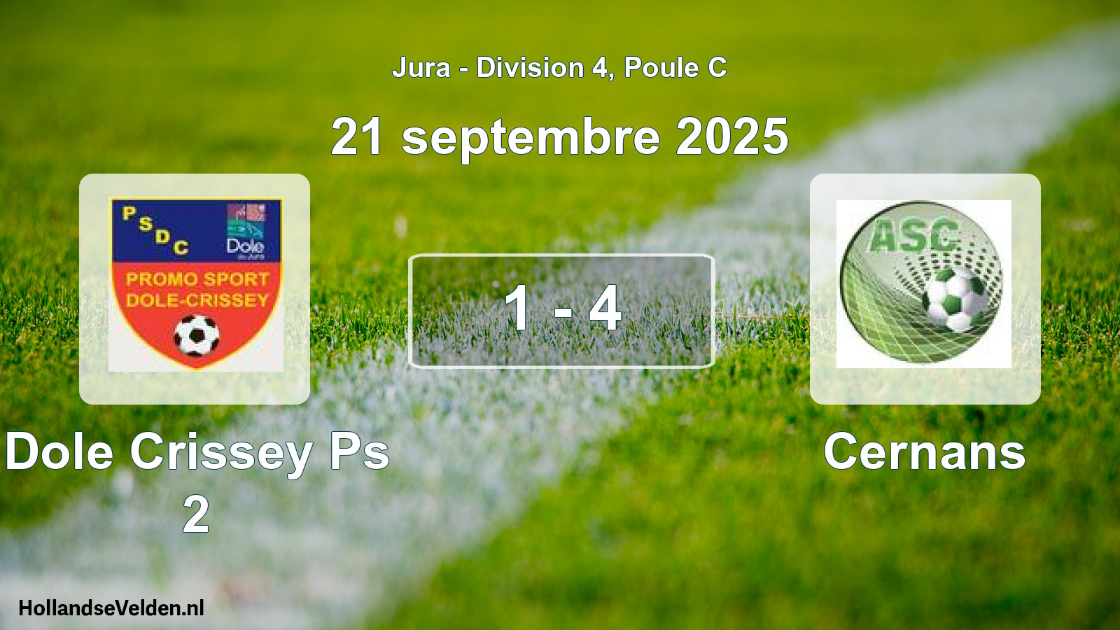 Total number of matches played: Dole Crissey Ps 2 - Cernans 1 - 4 (21 September 2025)