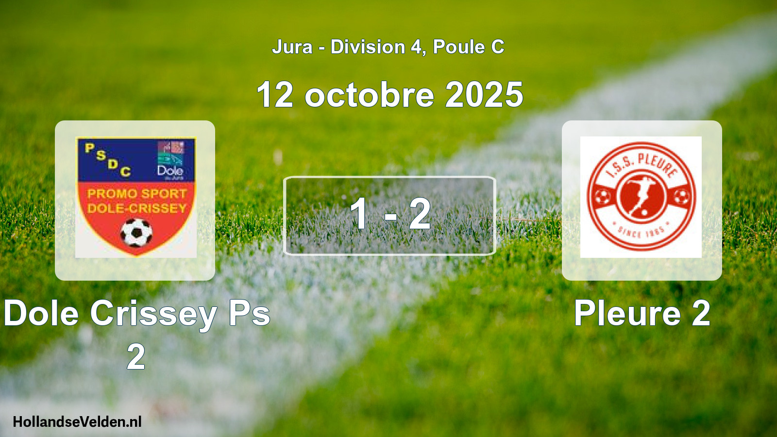 Match joué: Dole Crissey Ps 2 - Pleure 2 1 - 2 (12 octobre 2025)
