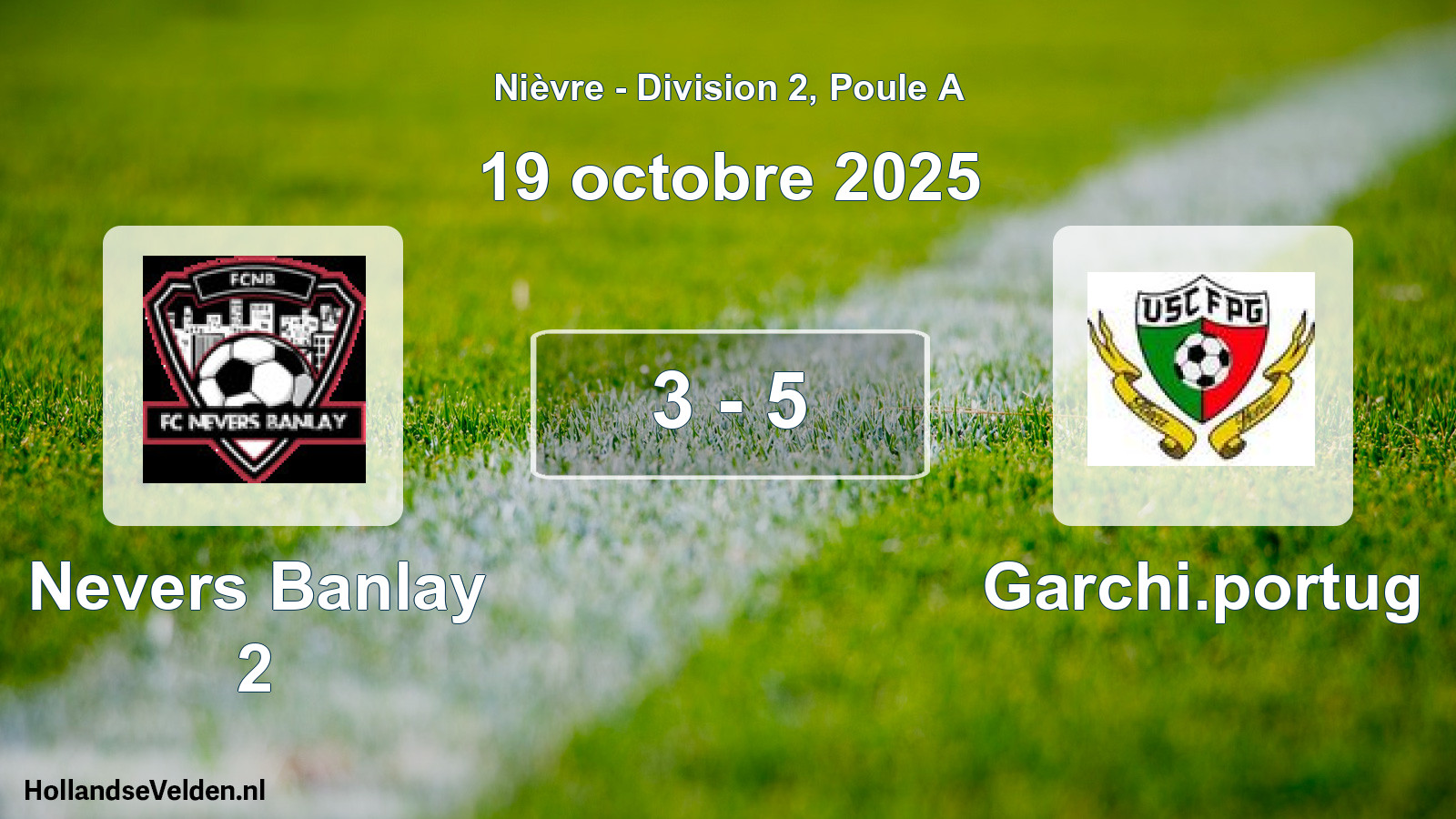 Total number of matches played: Nevers Banlay 2 - Garchi.portug 3 - 5 (19 October 2025)
