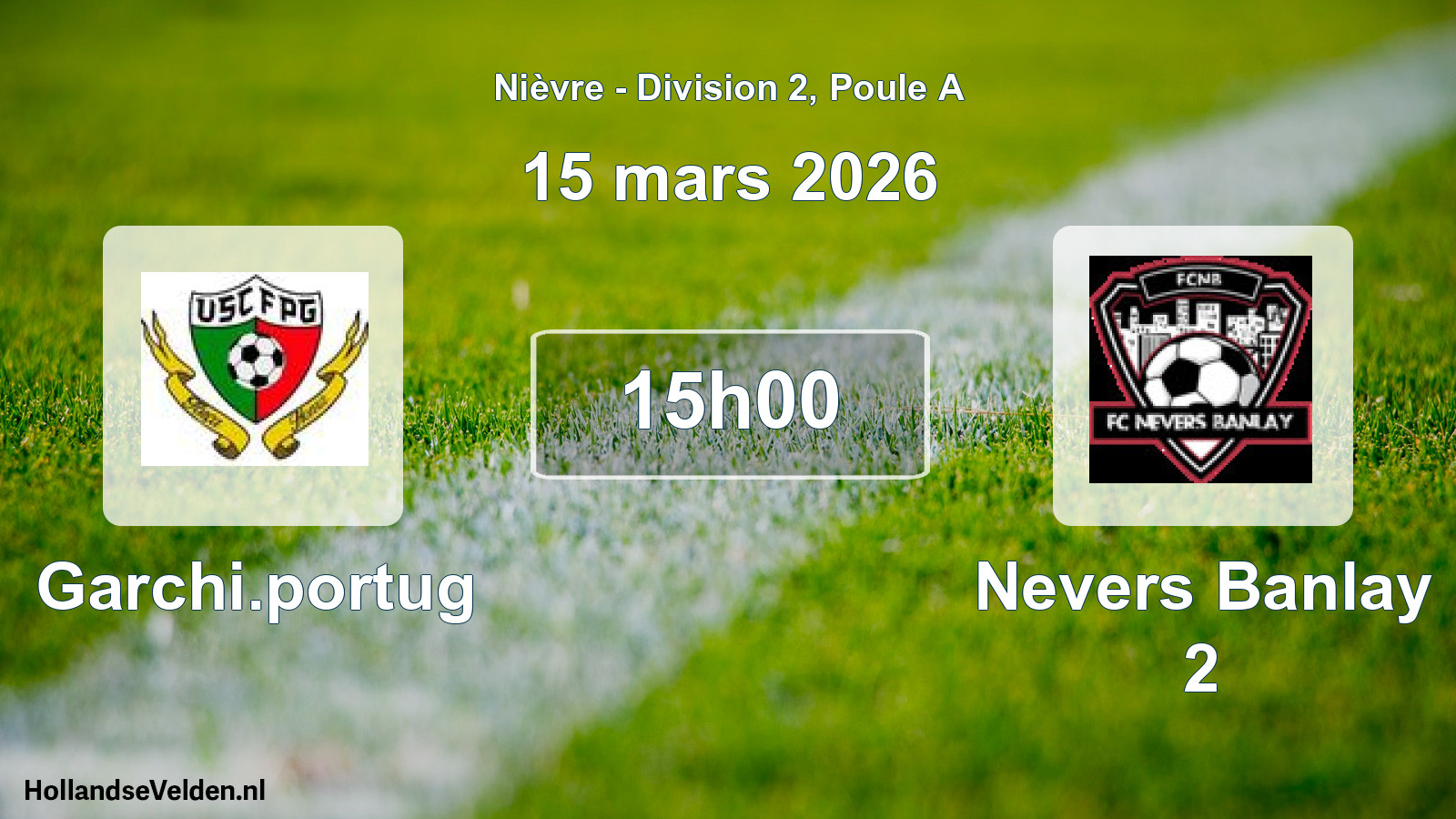 Scheduled Match: Garchi.portug - Nevers Banlay 2 (15 March 2026)