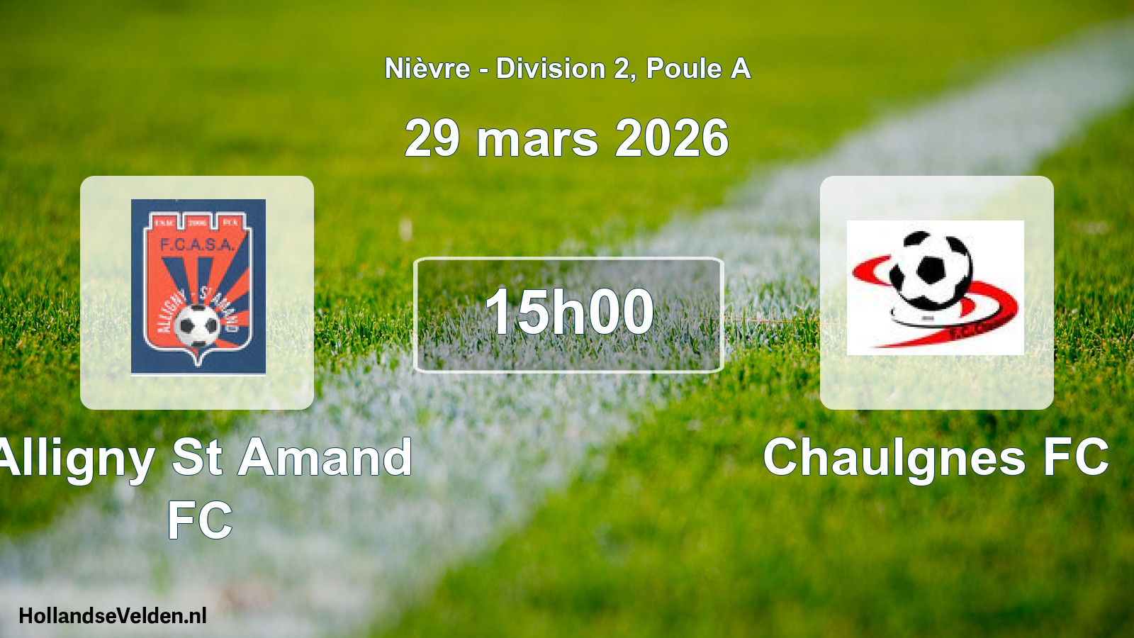 Scheduled Match: Alligny St Amand FC - Chaulgnes FC (29 March 2026)