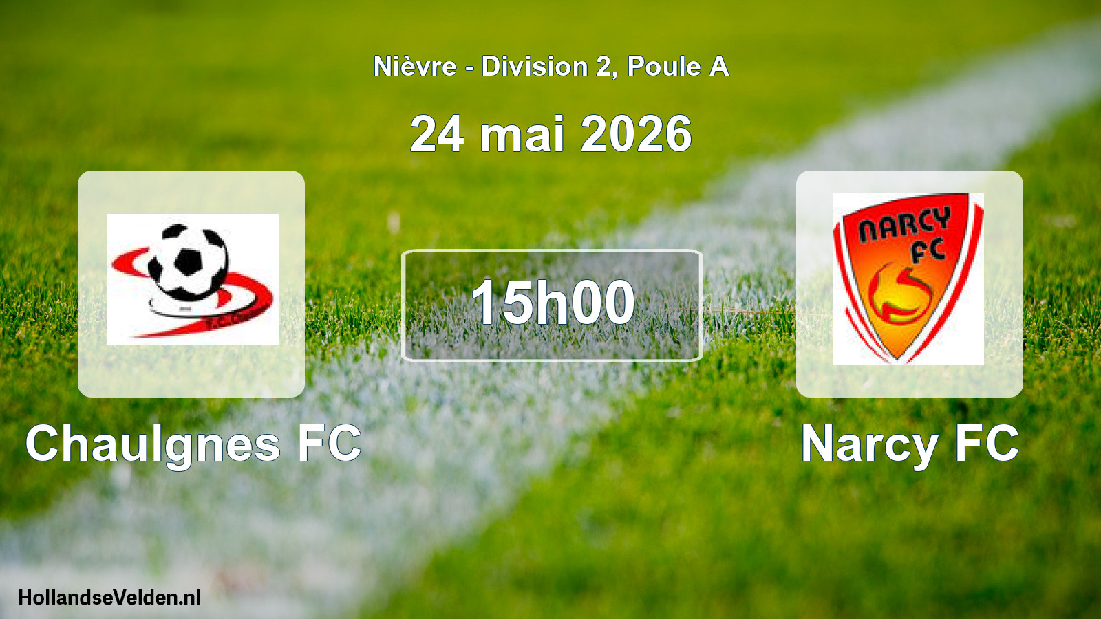 Scheduled Match: Chaulgnes FC - Narcy FC (24 May 2026)