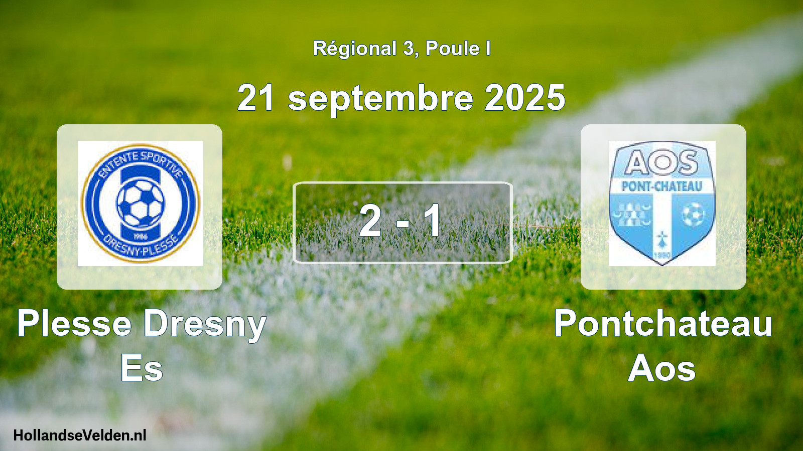 Gespeelde wedstrijd: Plesse Dresny Es - Pontchateau Aos 2 - 1 (21 septembre 2025)