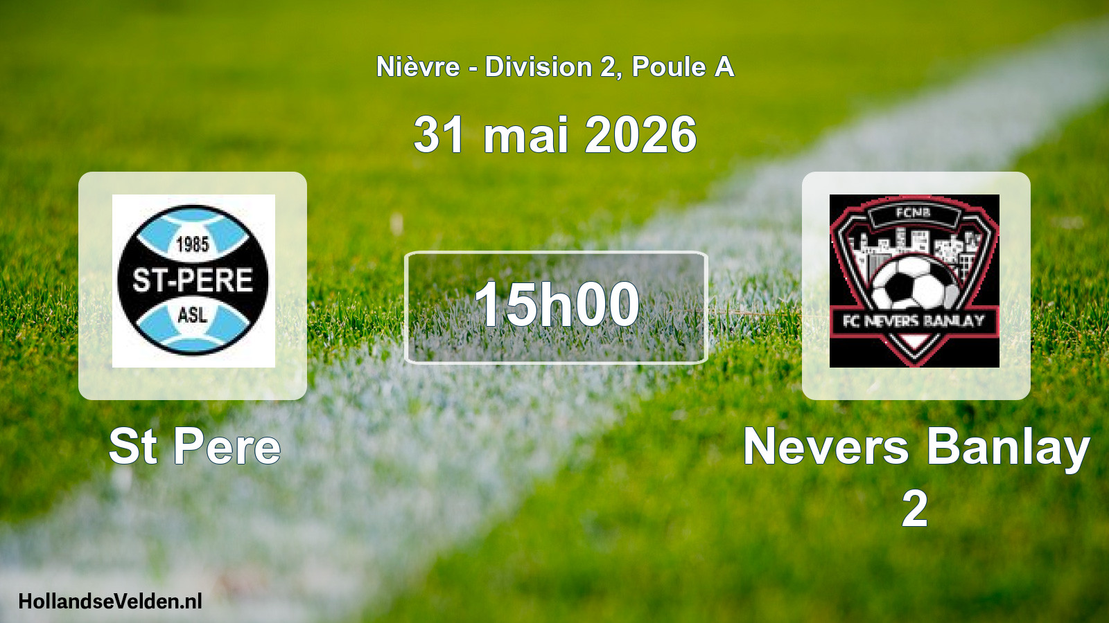 Match programmé: St Pere - Nevers Banlay 2 (31 mai 2026)