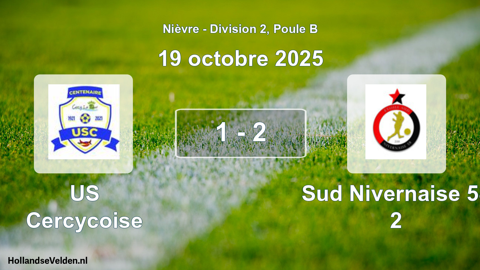 Match joué: US Cercycoise - Sud Nivernaise 58 2 1 - 2 (19 octobre 2025)