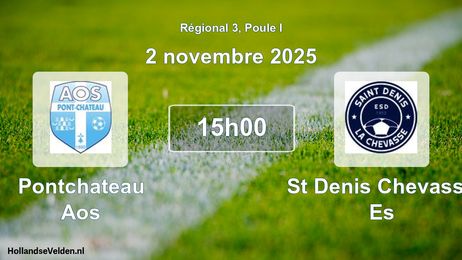 Geplande wedstrijd: Pontchateau Aos - St Denis Chevasse Es (2 november 2025)