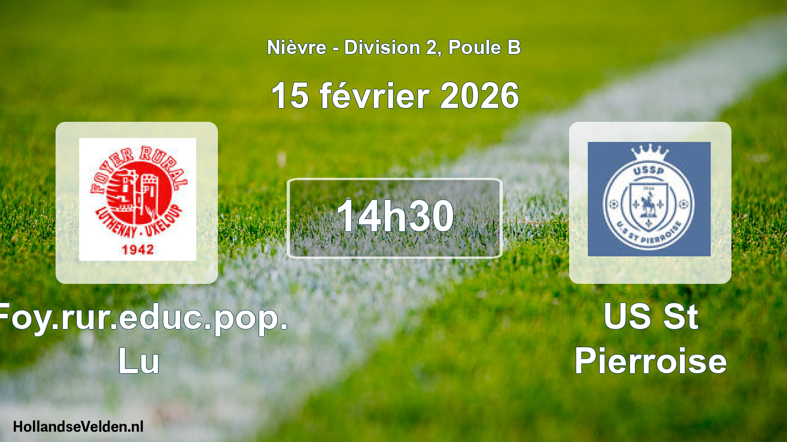 Match programmé: Foy.rur.educ.pop. Lu - US St Pierroise (15 février 2026)
