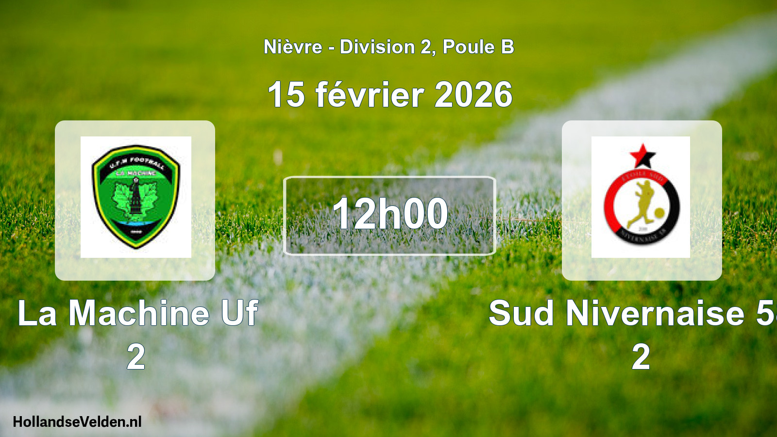 Match programmé: La Machine Uf 2 - Sud Nivernaise 58 2 (15 février 2026)