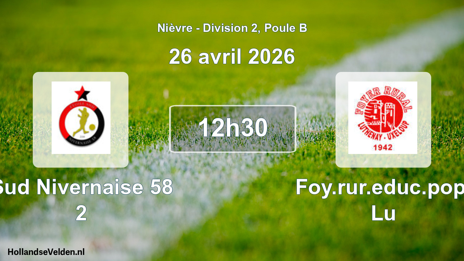 Match programmé: Sud Nivernaise 58 2 - Foy.rur.educ.pop. Lu (26 avril 2026)