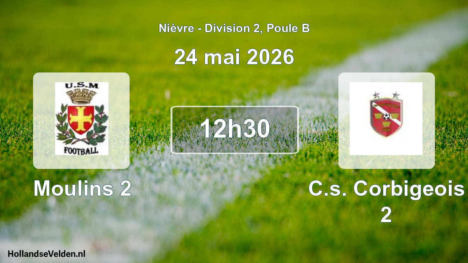 Scheduled Match: Moulins 2 - C.s. Corbigeois 2 (24 May 2026)