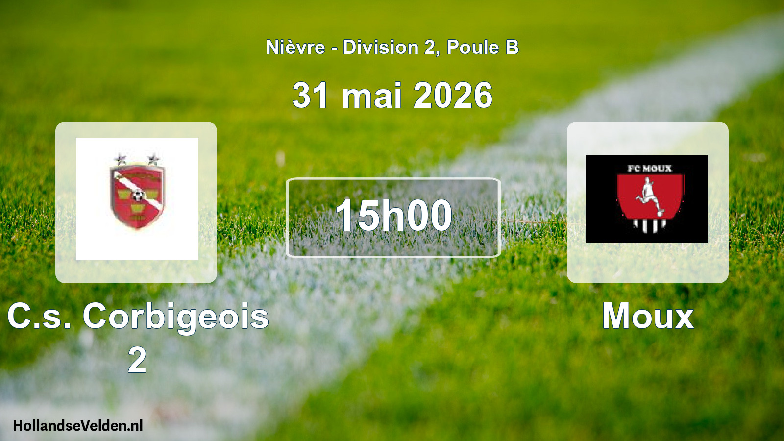 Scheduled Match: C.s. Corbigeois 2 - Moux (31 May 2026)