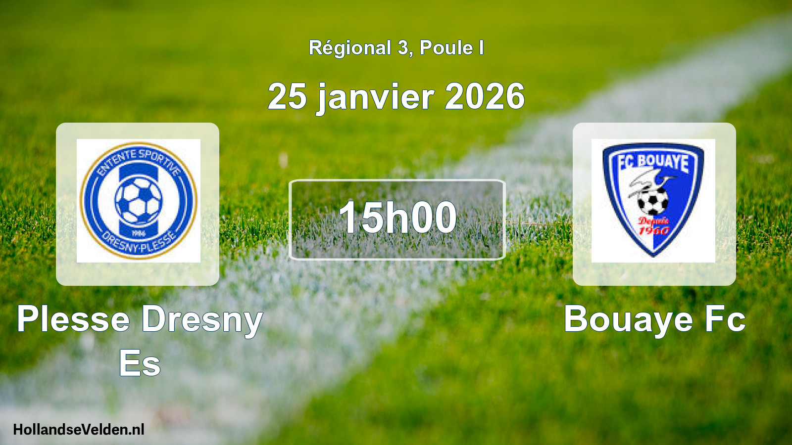 Geplande wedstrijd: Plesse Dresny Es - Bouaye Fc (25 janvier 2026)