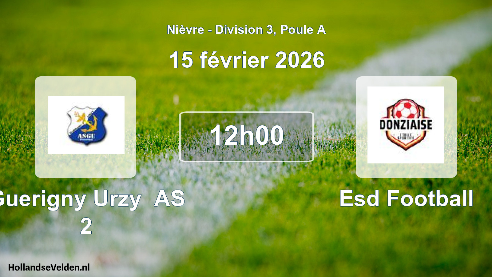 Geplande wedstrijd: Guerigny Urzy AS 2 - Esd Football (15 februari 2026)