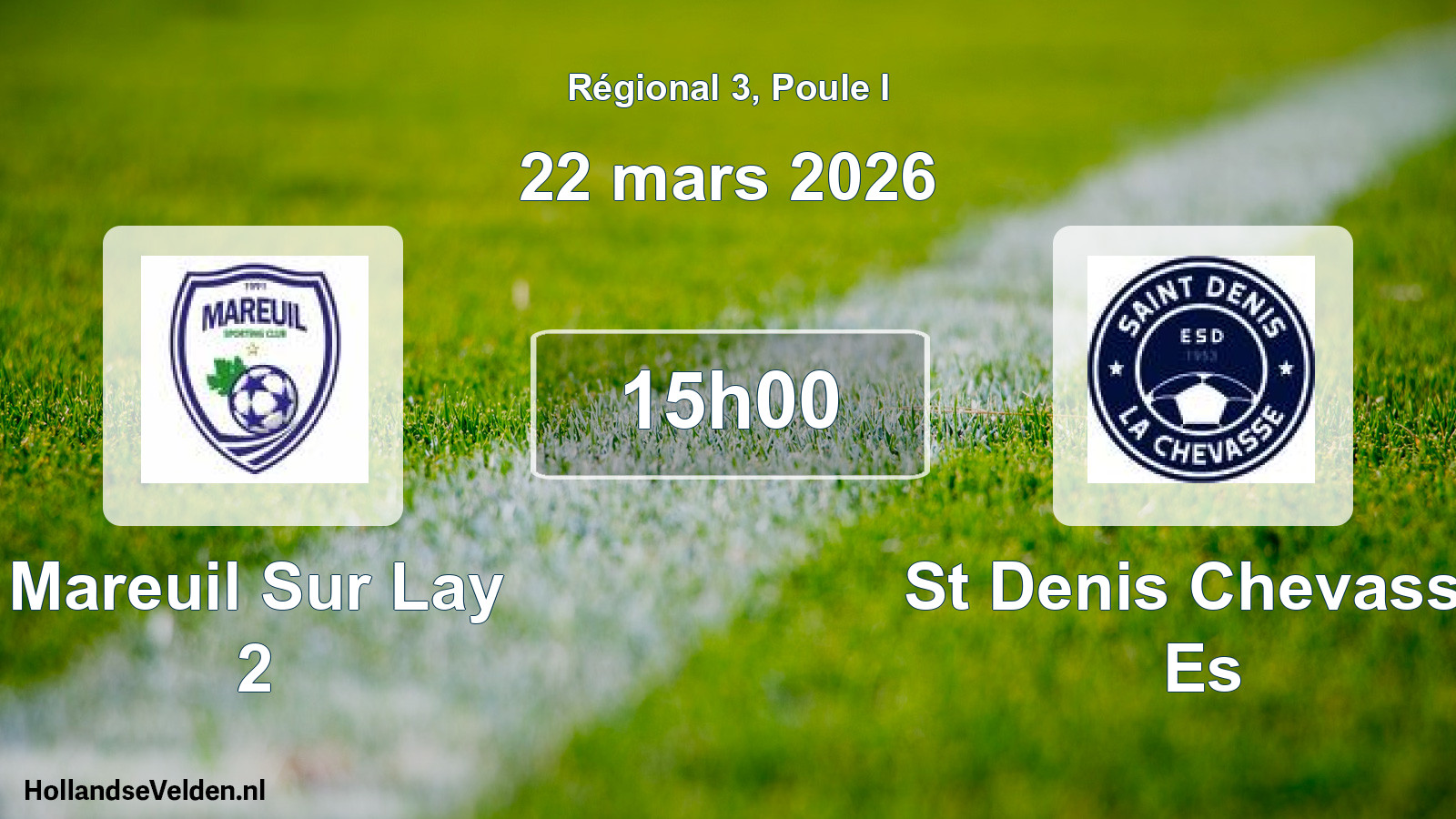 Geplande wedstrijd: Mareuil Sur Lay 2 - St Denis Chevasse Es (22 mars 2026)
