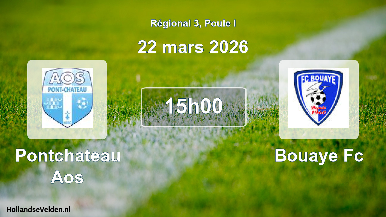 Geplande wedstrijd: Pontchateau Aos - Bouaye Fc (22 maart 2026)