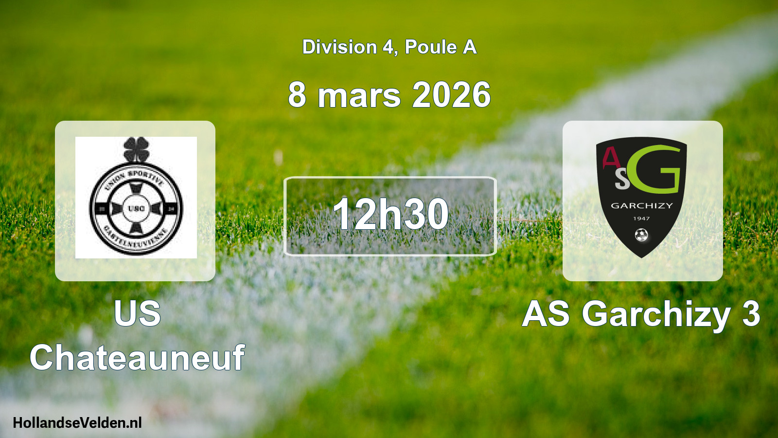 Scheduled Match: US Chateauneuf - AS Garchizy 3 (8 March 2026)