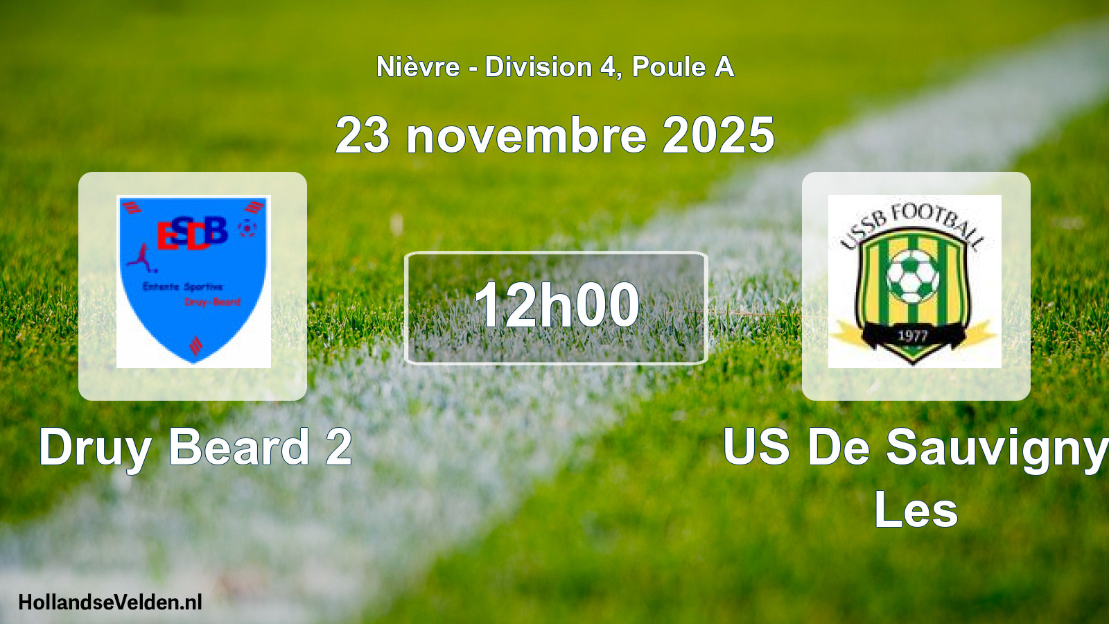 Geplande wedstrijd: Druy Beard 2 - US De Sauvigny Les (23 november 2025)