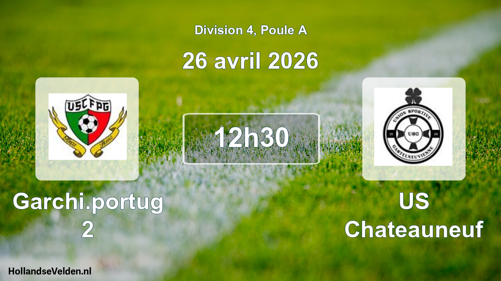Match programmé: Garchi.portug 2 - US Chateauneuf (26 avril 2026)