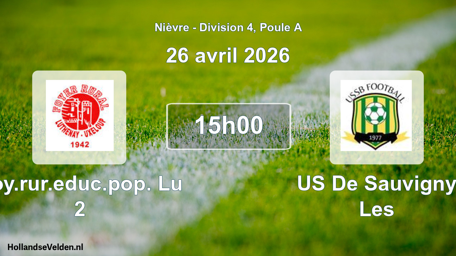 Geplande wedstrijd: Foy.rur.educ.pop. Lu 2 - US De Sauvigny Les (26 april 2026)