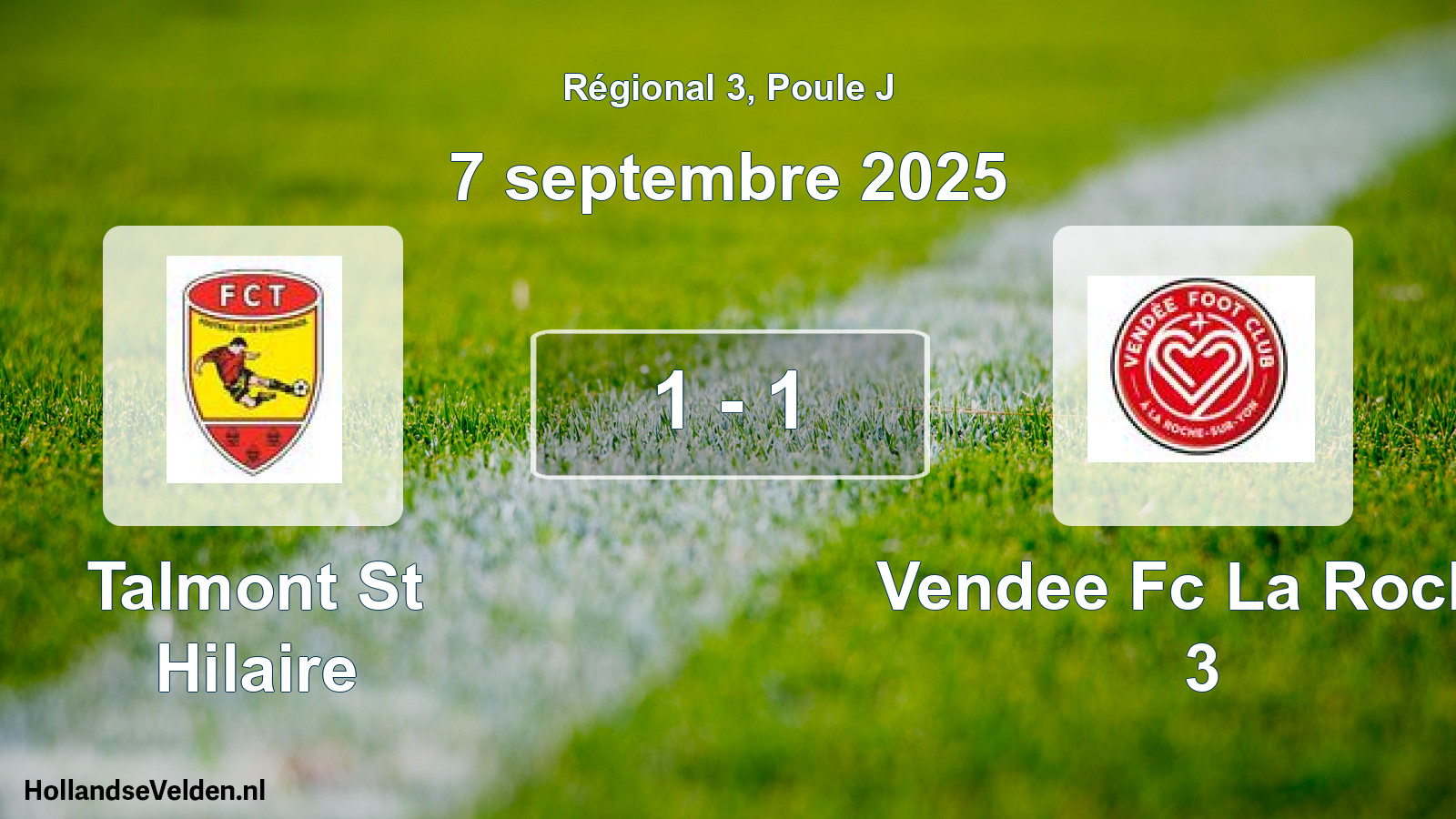 Gespeelde wedstrijd: Talmont St Hilaire - Vendee Fc La Roche 3 1 - 1 (7 september 2025)
