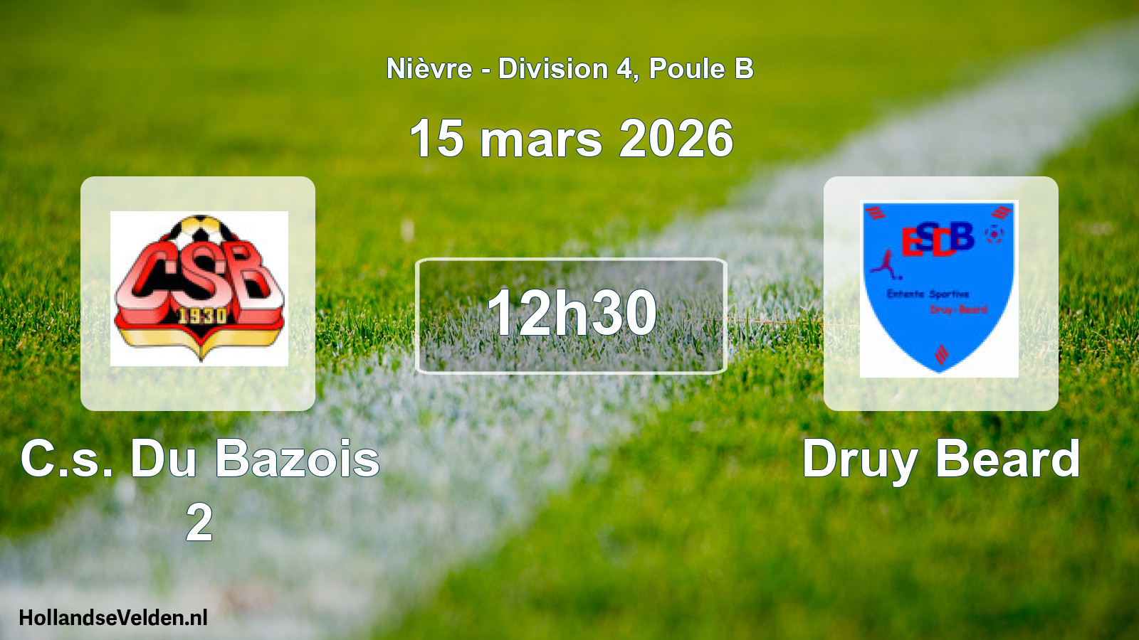 Match programmé: C.s. Du Bazois 2 - Druy Beard (15 mars 2026)