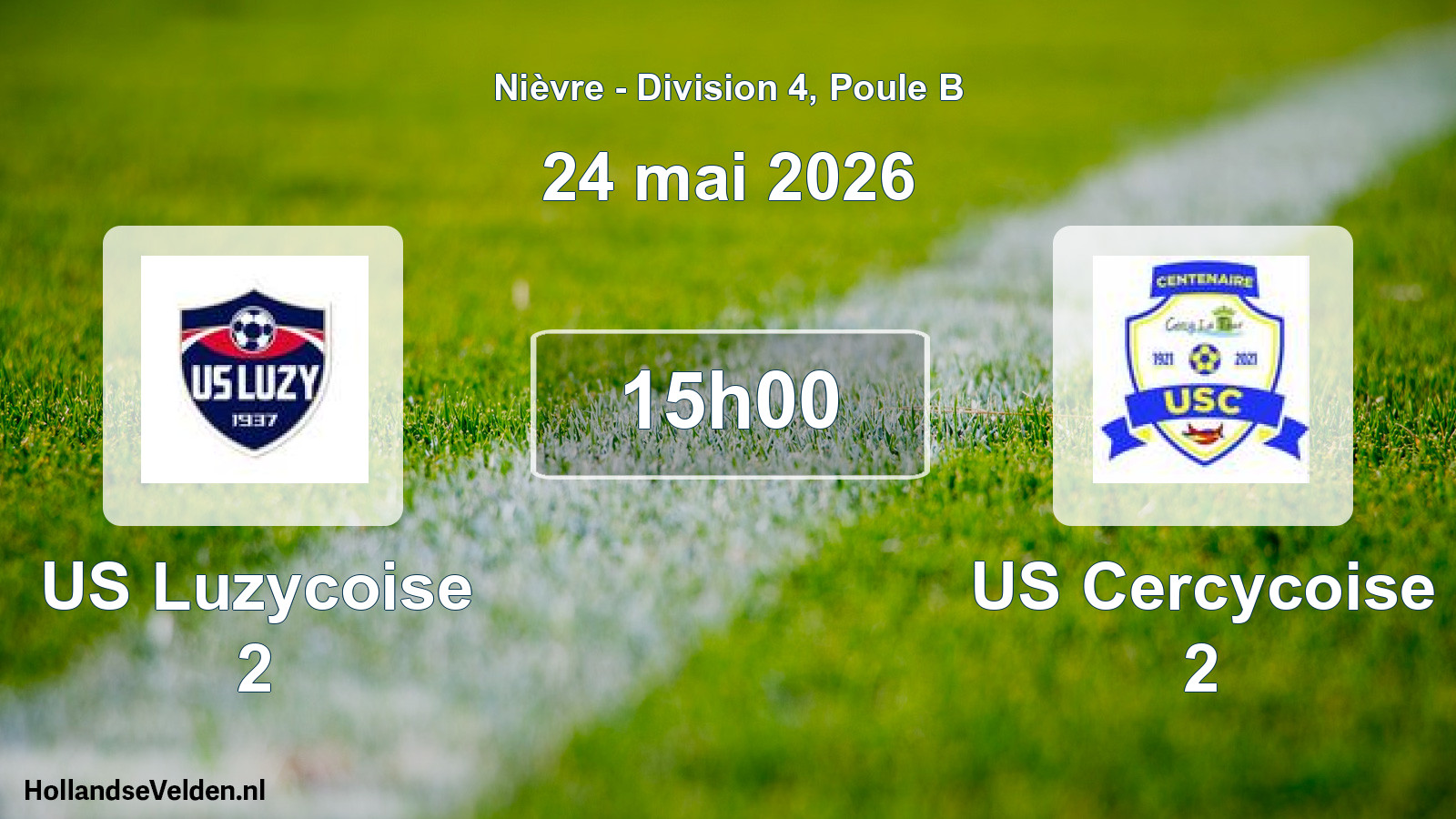 Scheduled Match: US Luzycoise 2 - US Cercycoise 2 (24 May 2026)