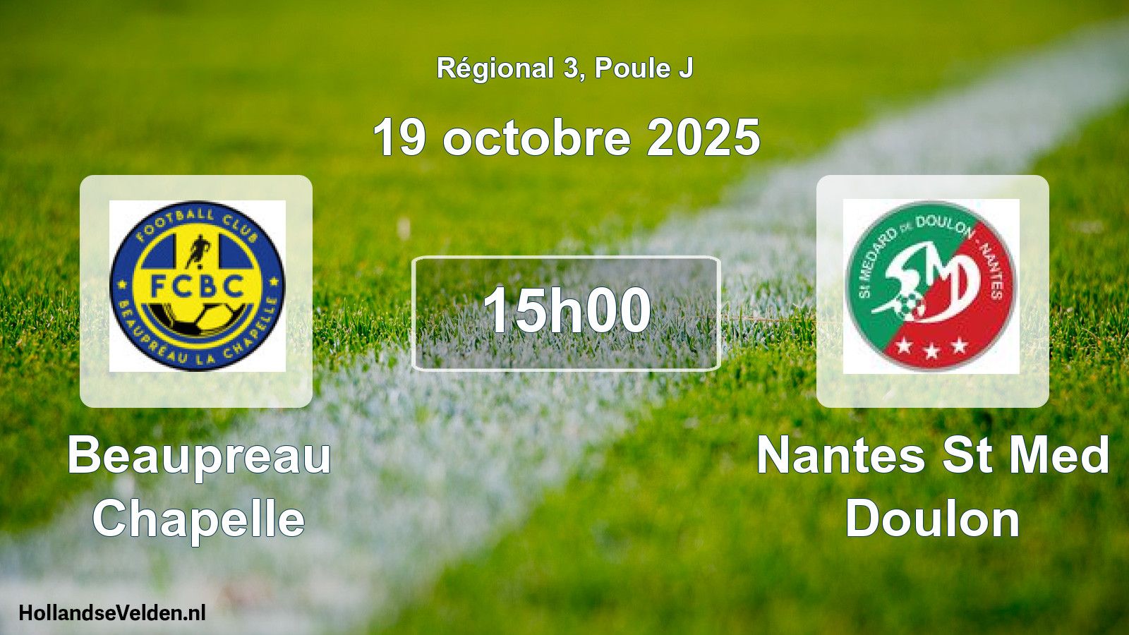 Geplande wedstrijd: Beaupreau Chapelle - Nantes St Med Doulon (19 octobre 2025)