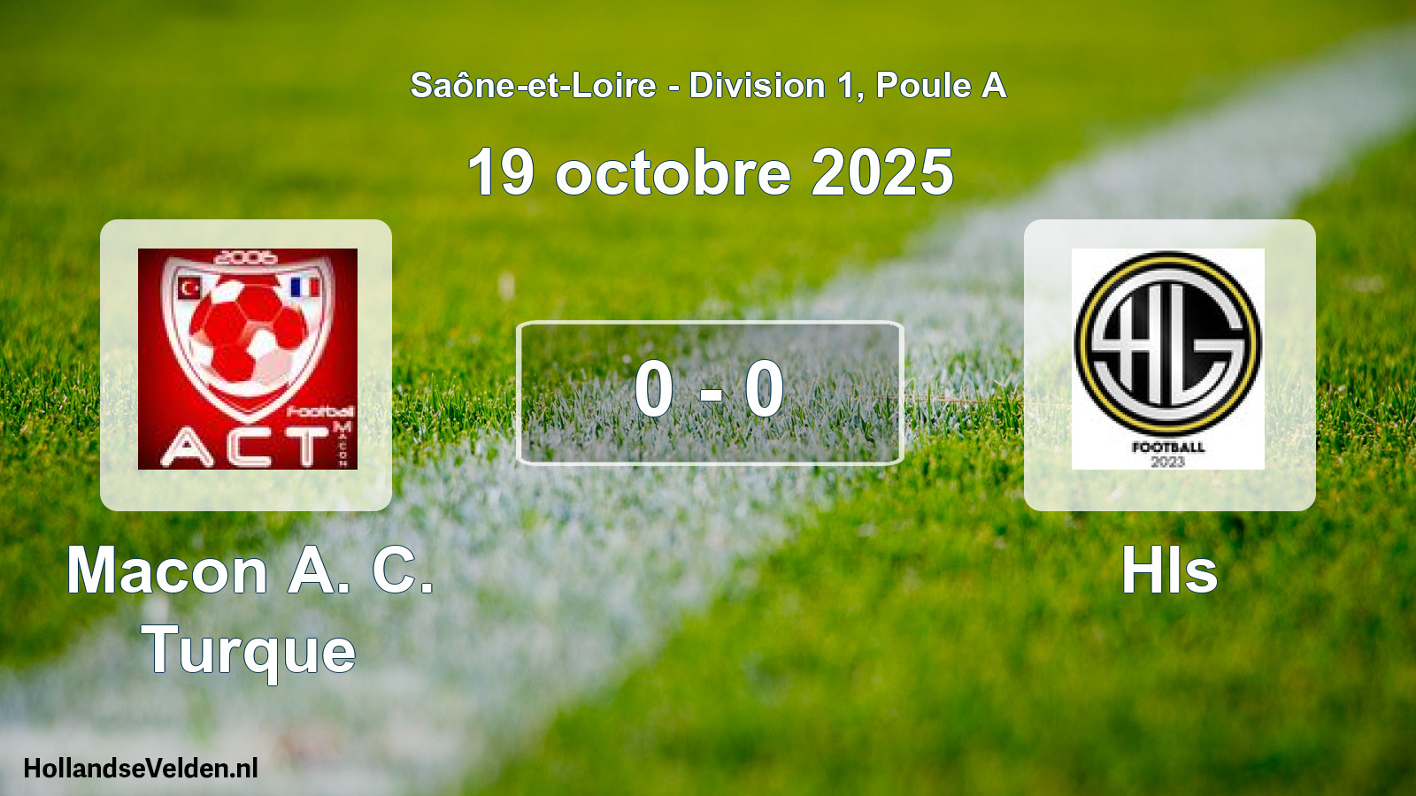 Match joué: Macon A. C. Turque - Hls 0 - 0 (19 octobre 2025)