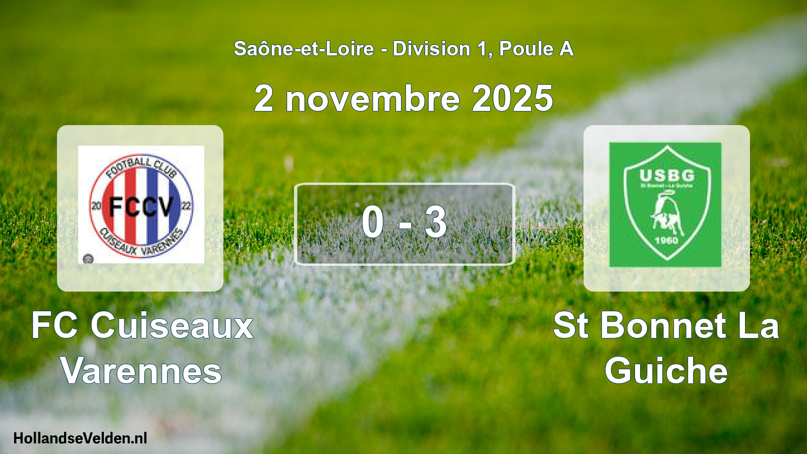Match joué: FC Cuiseaux Varennes - St Bonnet La Guiche 0 - 3 (2 novembre 2025)