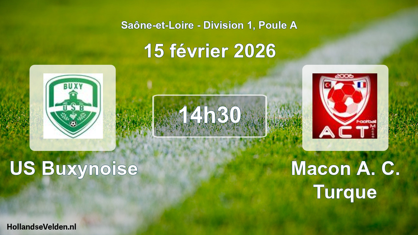Match programmé: US Buxynoise - Macon A. C. Turque (15 février 2026)