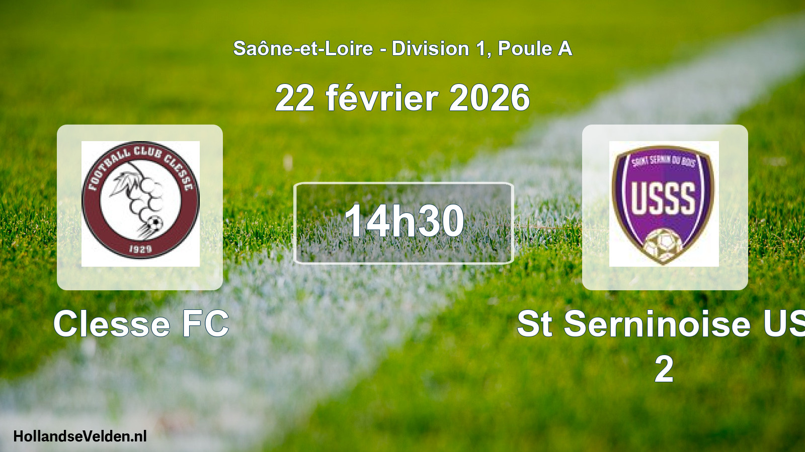 Match programmé: Clesse FC - St Serninoise US 2 (22 février 2026)