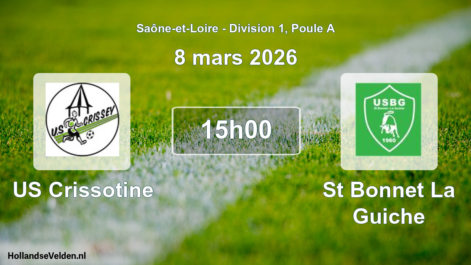 Geplande wedstrijd: US Crissotine - St Bonnet La Guiche (8 maart 2026)