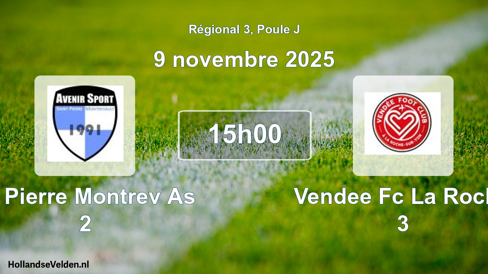 Geplande wedstrijd: St Pierre Montrev As 2 - Vendee Fc La Roche 3 (9 november 2025)