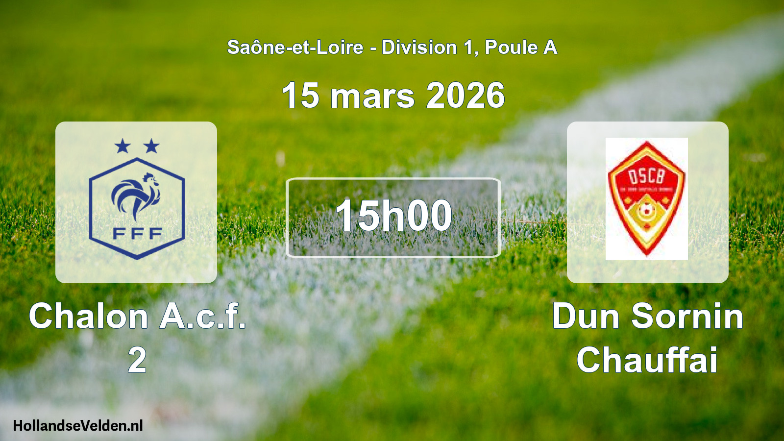Match programmé: Chalon A.c.f. 2 - Dun Sornin Chauffai (15 mars 2026)